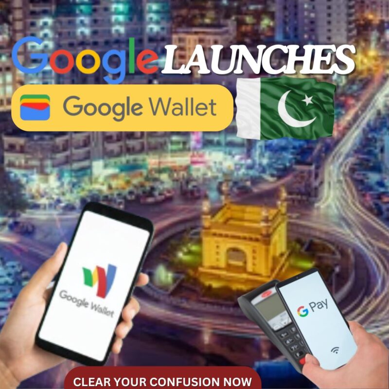 Google Wallet launches in pakistan